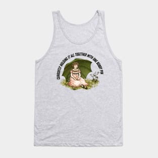 Currently Holding It All Together With One Bobby Pin - Funny Girl Problems Tank Top